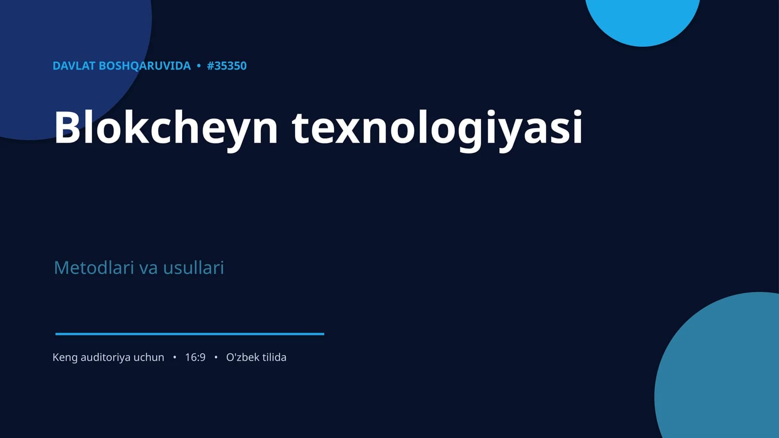 Blokcheyn texnologiyasi Metodlari