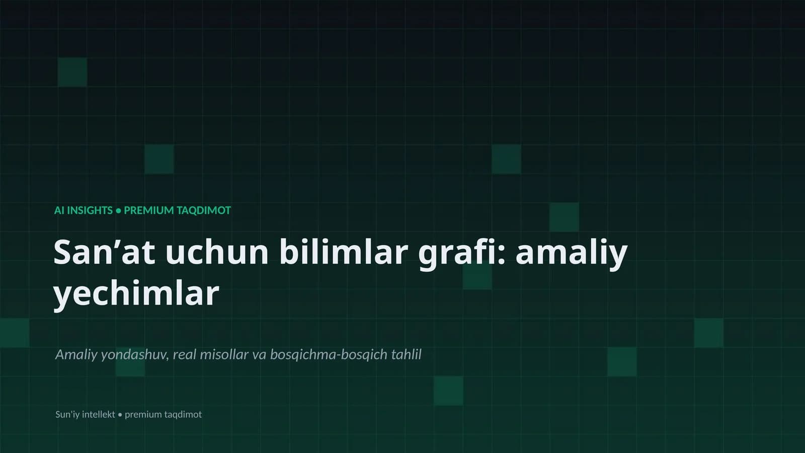 Sanʼat uchun bilimlar grafi: amaliy yechimlar