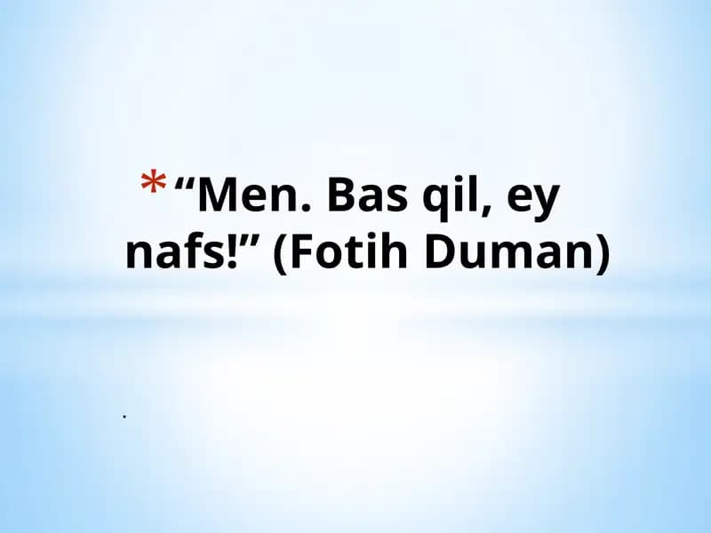 Men. Basqil,eynafs! (FotihDuman)