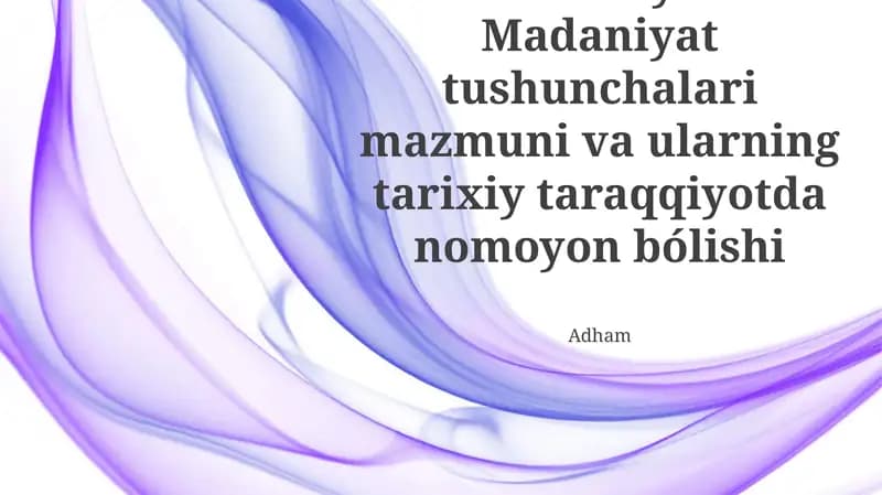 Sivilizatsiya va Madaniyat tushunchalari