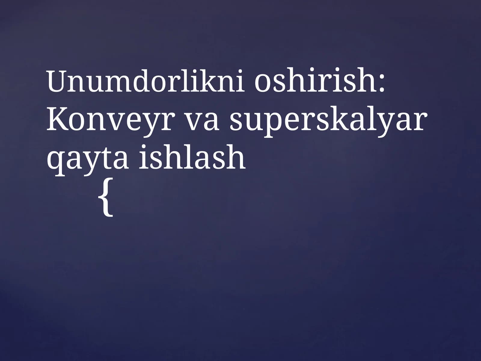 Kompyuter tizimlarining unumdorligini oshirish