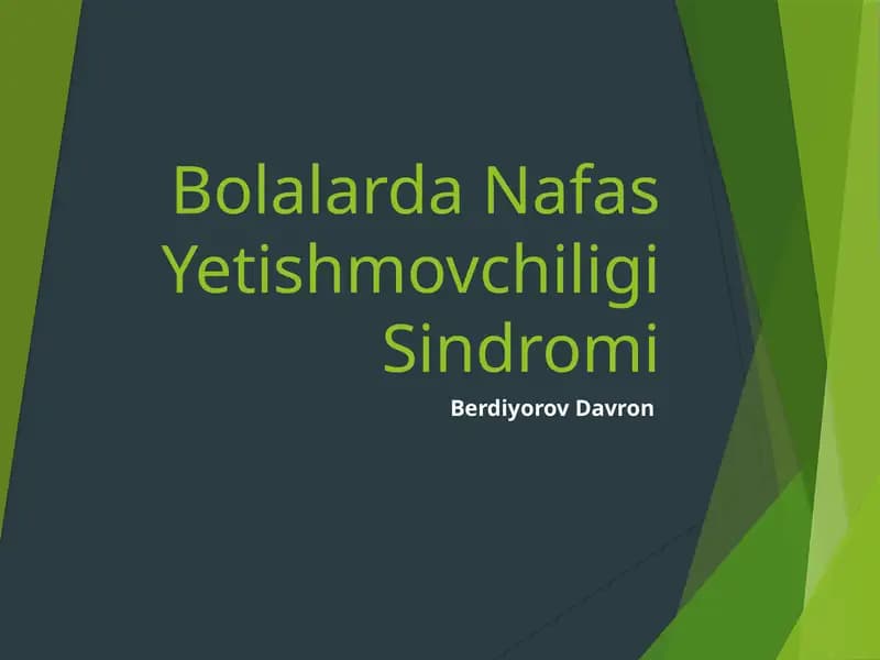 Bolalarda Nafas Yetishmovchiligi Sindromi