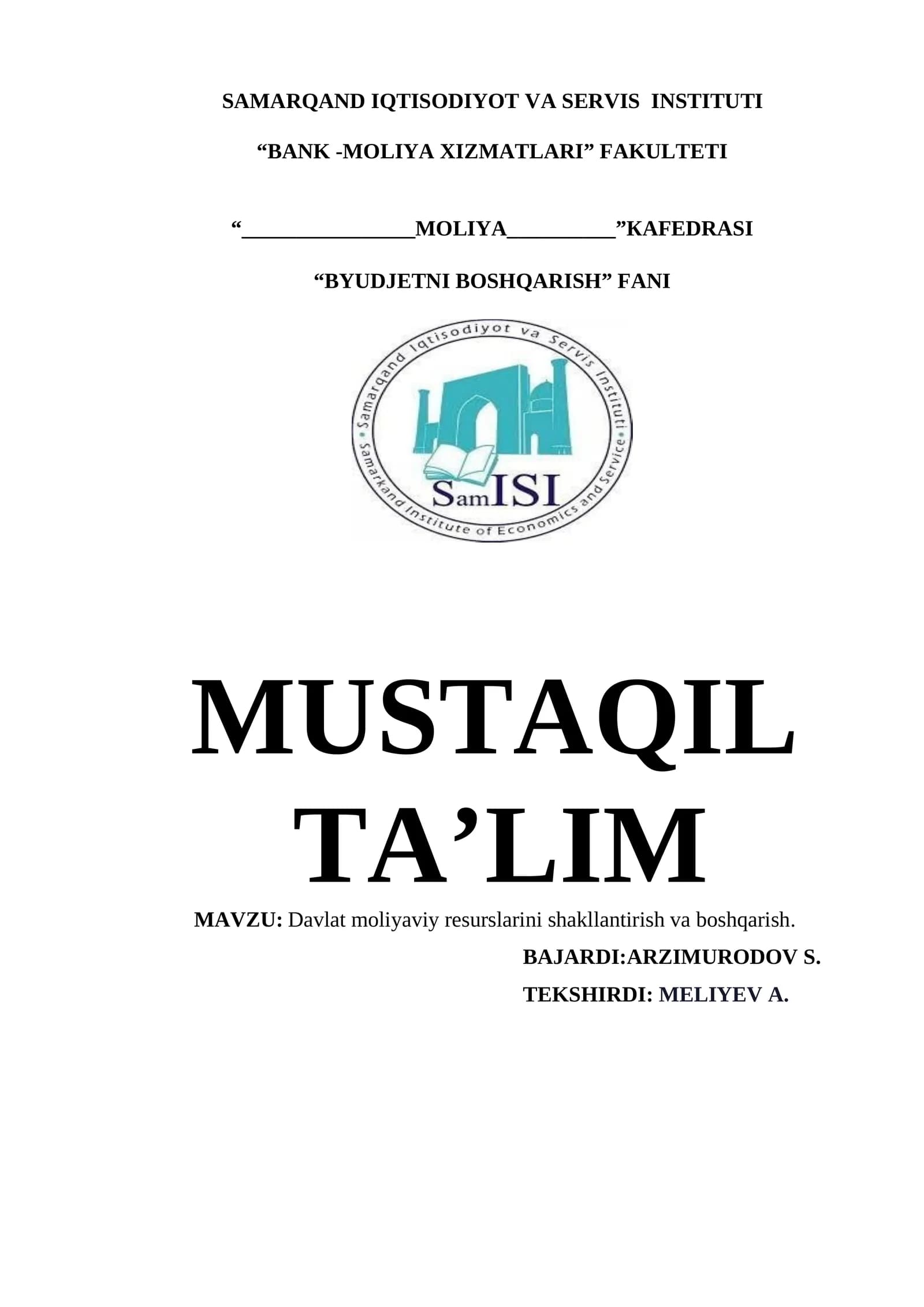 Davlat moliyaviy resurslarini shakllantirish va boshqarish