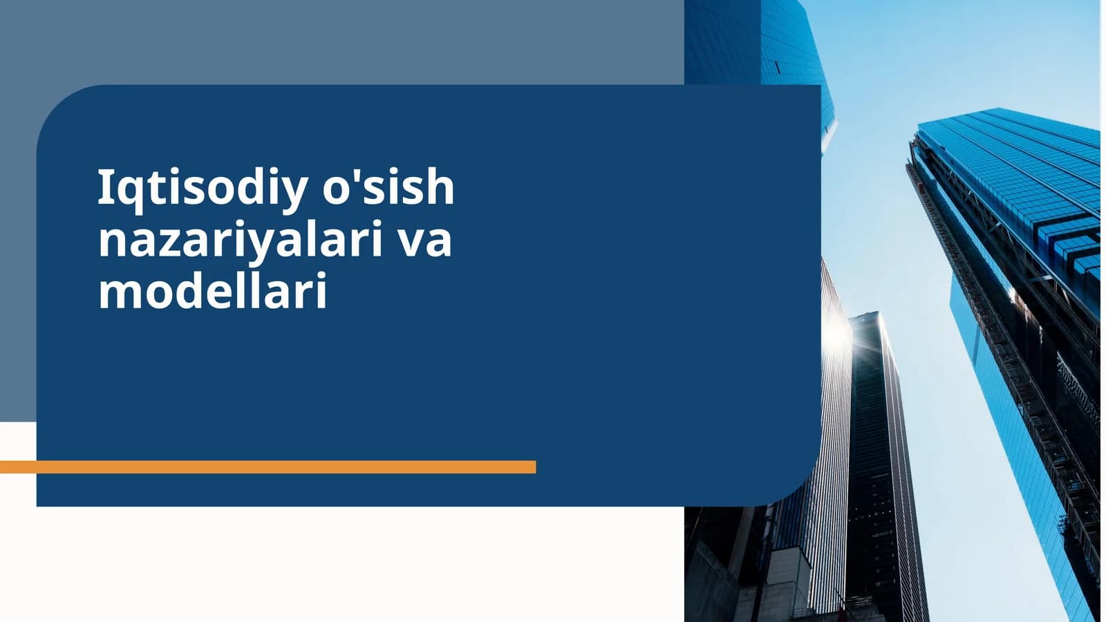 Iqtisodiy o'sish nazariyalari