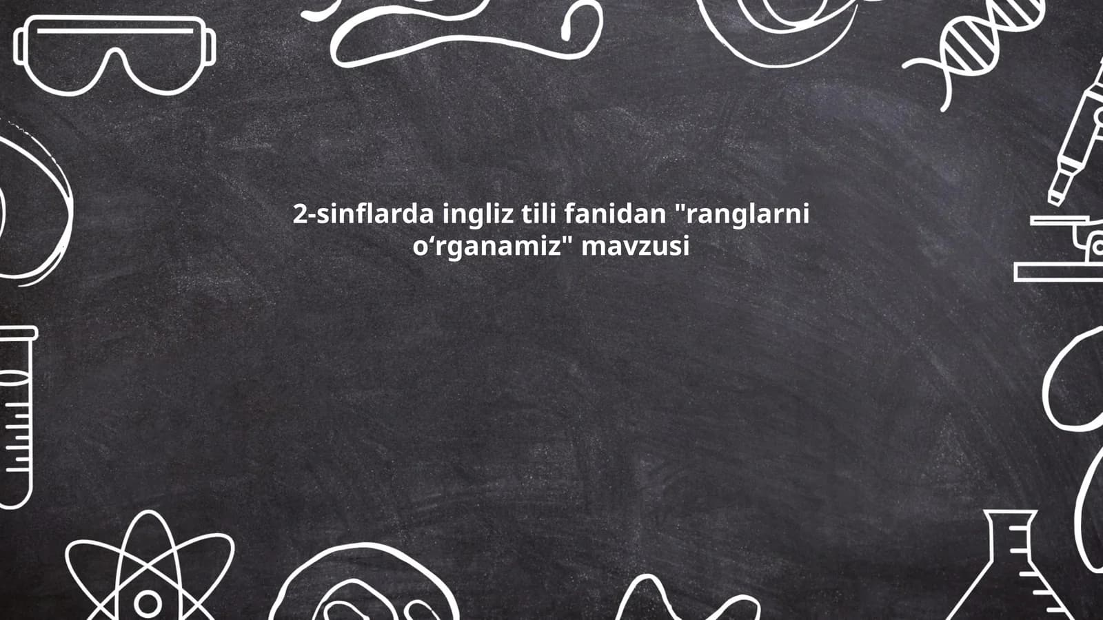 Ranglarni oʻrganamiz