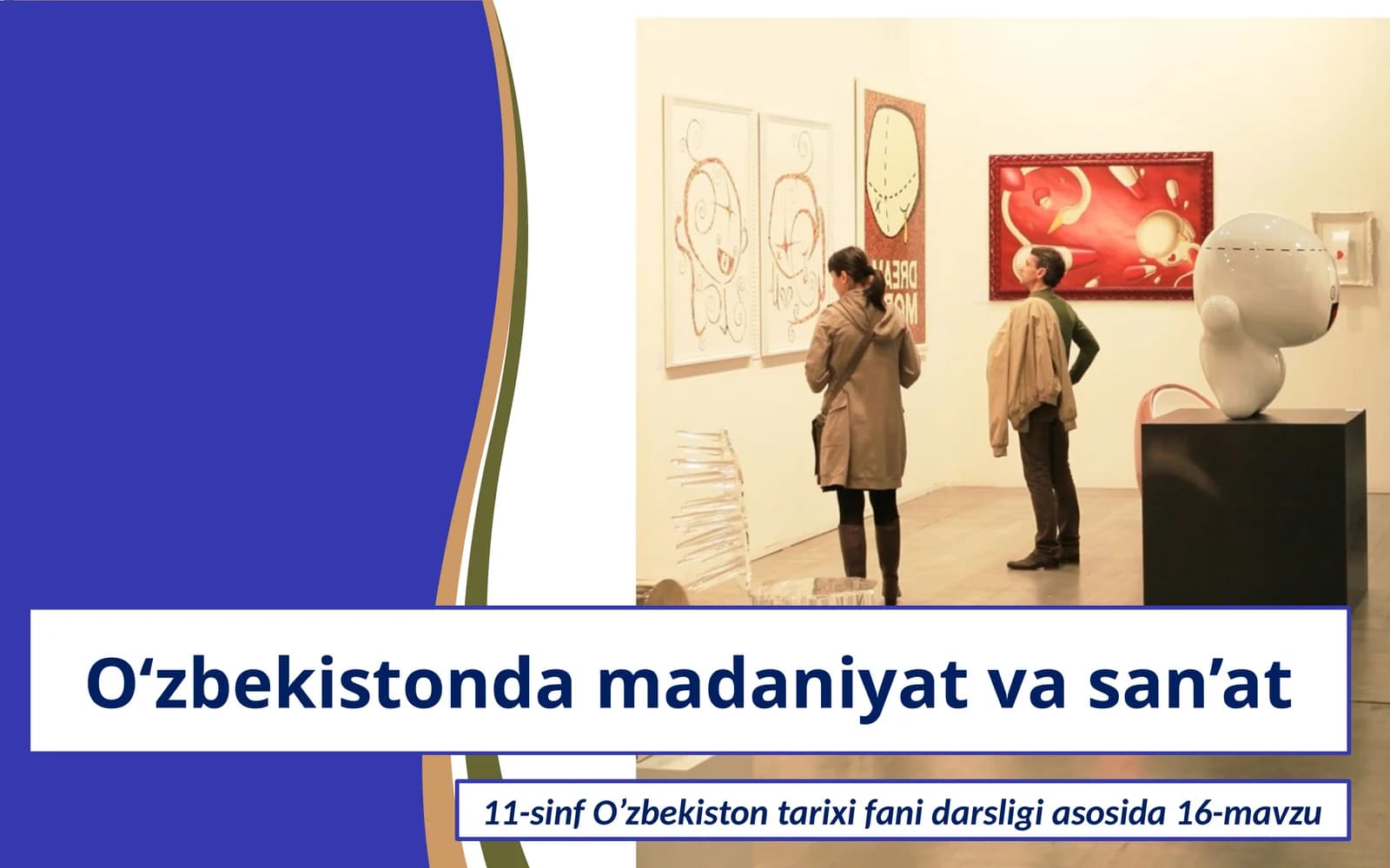 O'zbekistonda madaniyat va san'at.11-sinf