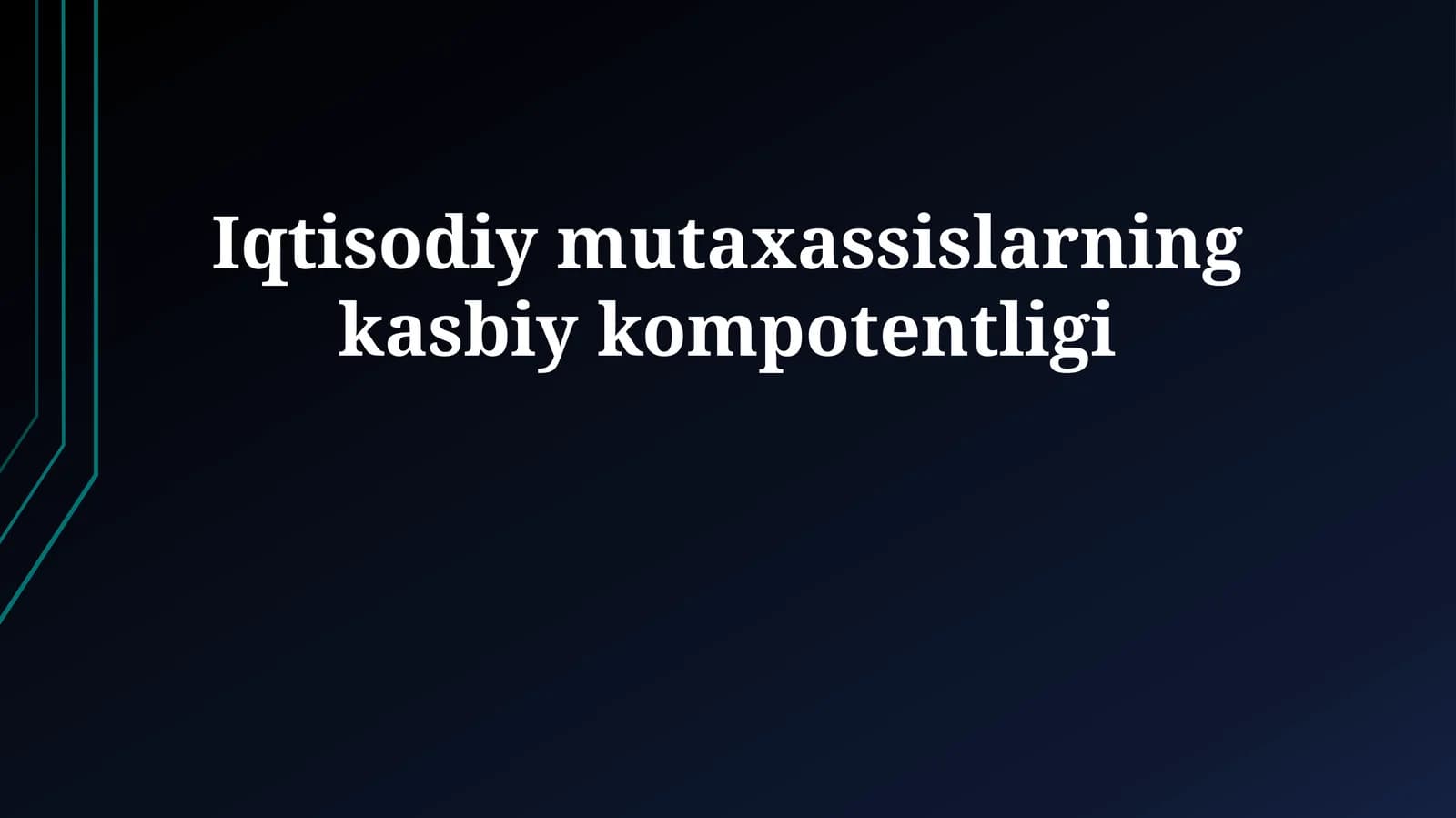 Iqtisodiy mutaxassislarning kasbiy kompotentligi