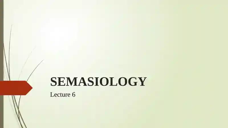 Semasiology Lecture 6