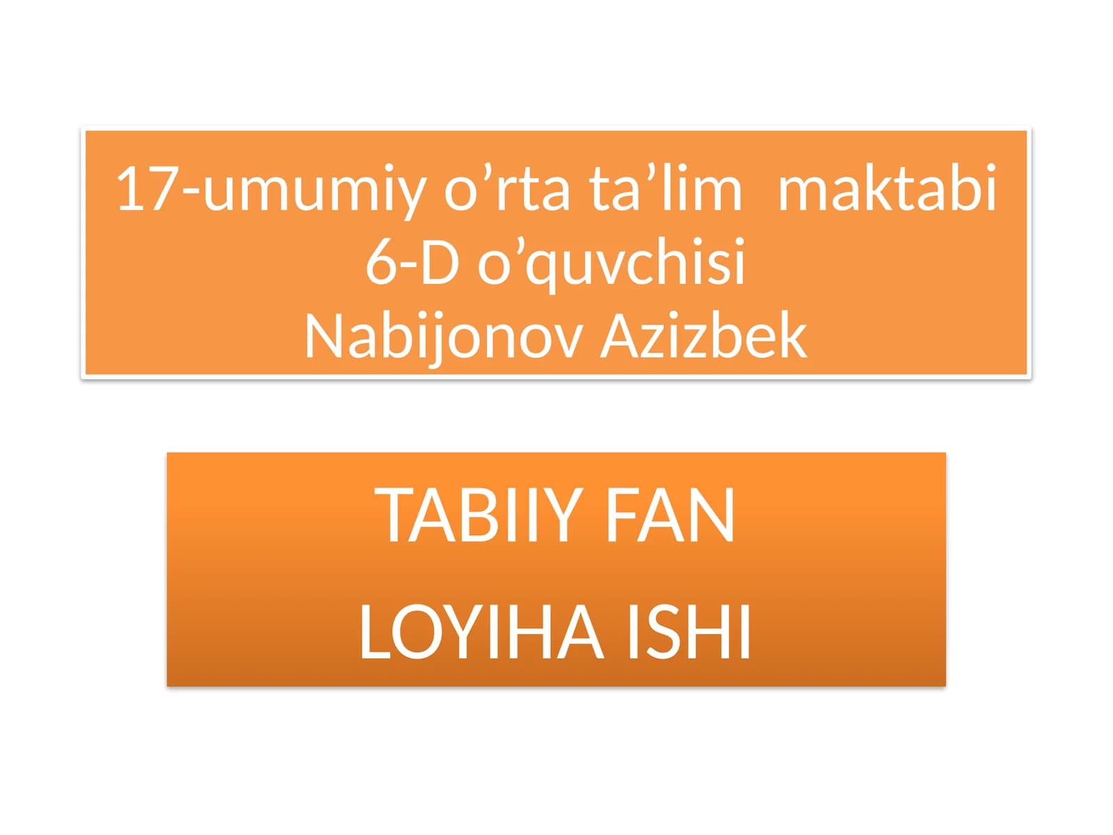 Tabiiy Fan Loyiha Ishi