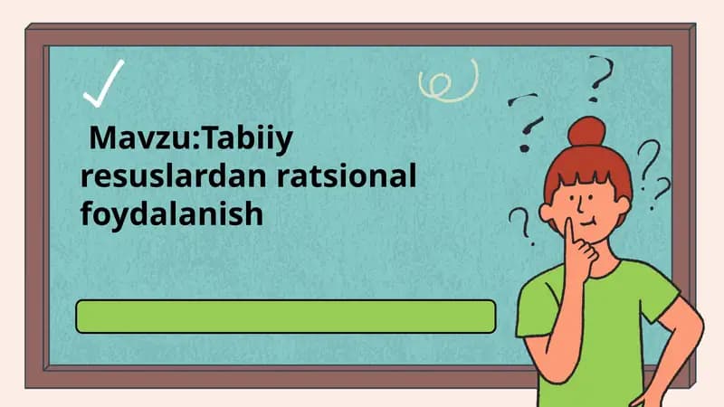 Tabiiy resurslardan ratsional foydalanish