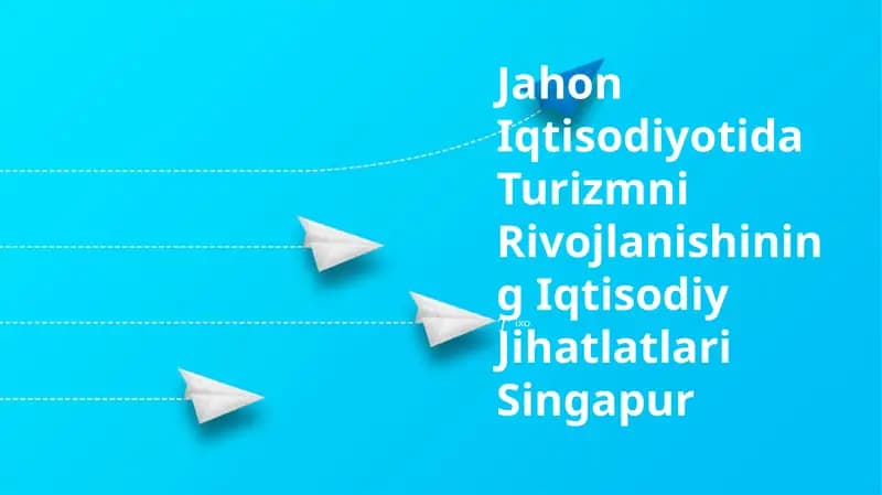 Turizmning Iqtisodiy Ahamiyati Singapurda