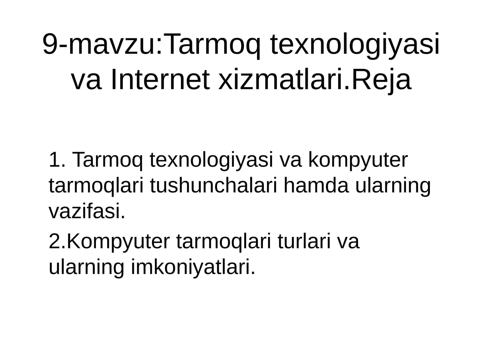 Tarmoq texnologiyasi va Internet xizmatlari