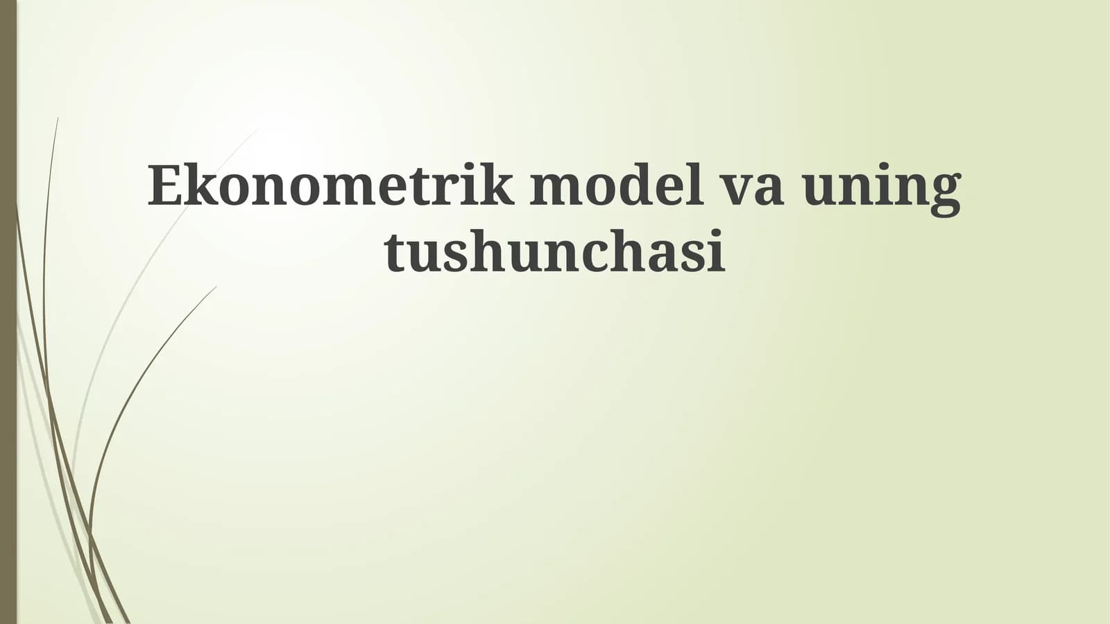 Ekonometrik model va uning tushunchasi
