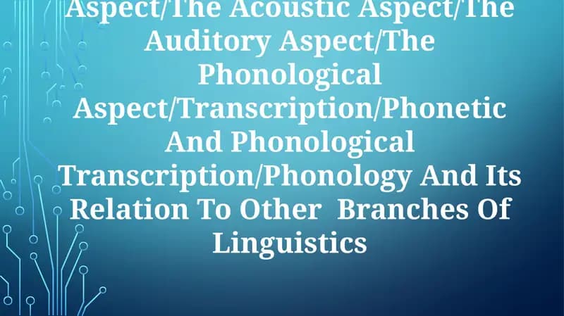 Aspects, Types And Method Of Phonetics