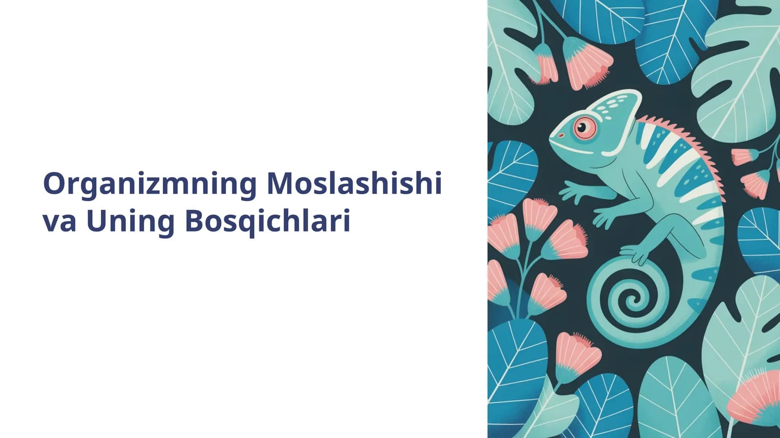 Organizmning Moslashishi va Uning Bosqichlari