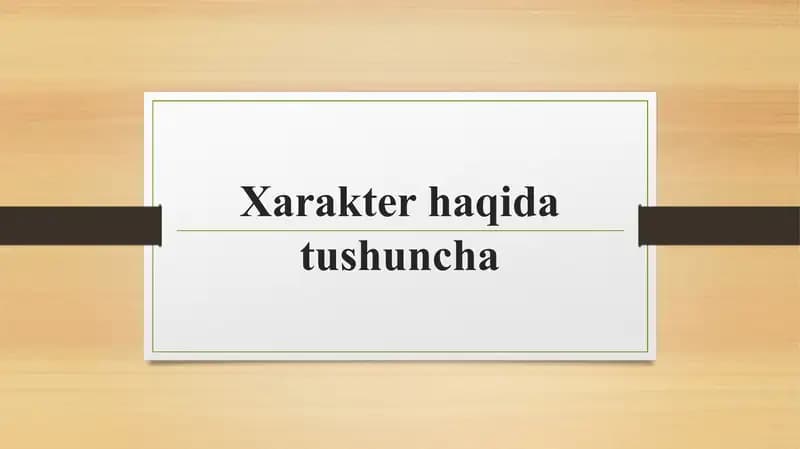 Xarakter haqida tushuncha