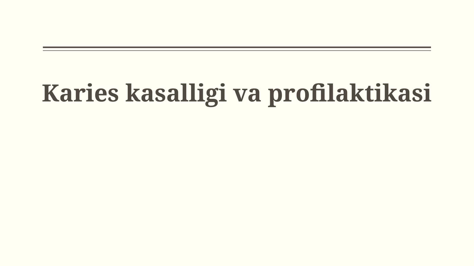 Karies kasalligi va profilaktikasi