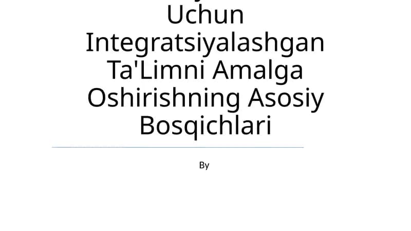 Integratsiyalashgan ta'lim bosqichlari