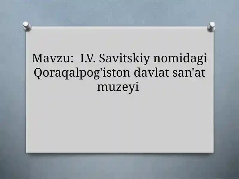 I.V. Savitskiy nomidagi Qoraqalpog'iston davlat san'at muzeyi