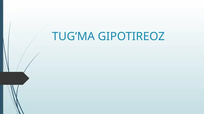 TUG’MA GIPOTIREOZ