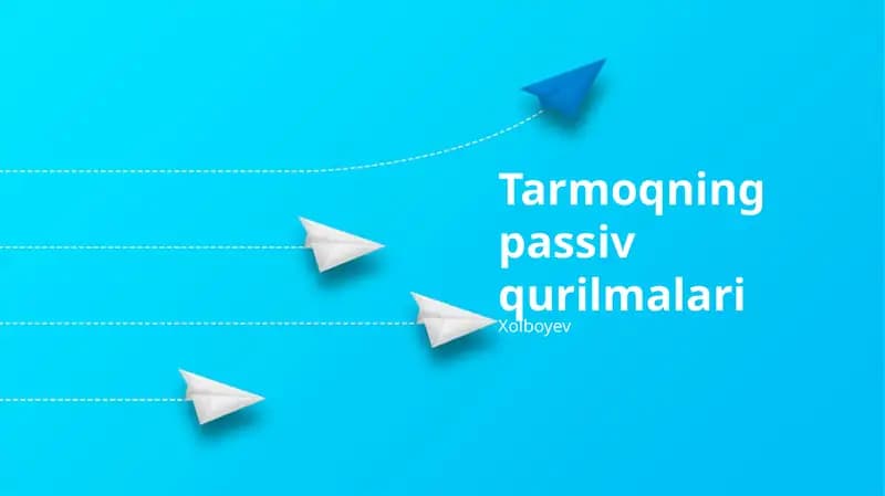 Tarmoqning passiv qurilmalari