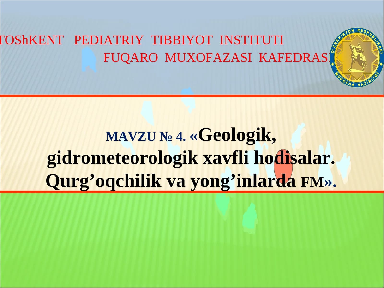 Geologik, gidrometeorologik xavflar va qurg'oqchilik