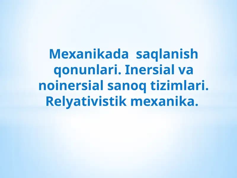 Mexanikada saqlanish qonunlari