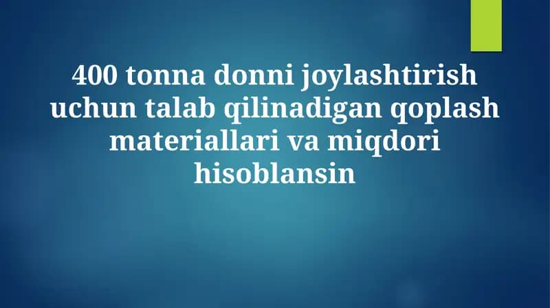 Qoplash materiallari vamiqdorihisoblansin