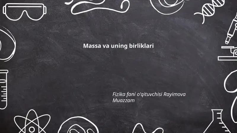 Massa va uning birliklari