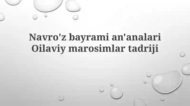 Navro'z bayrami an'analari Oilaviy marosimlar tadriji