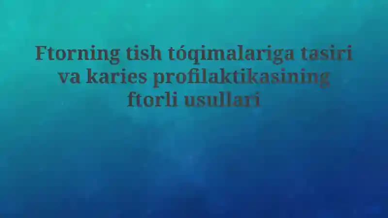 Ftorning tishtoqimalari