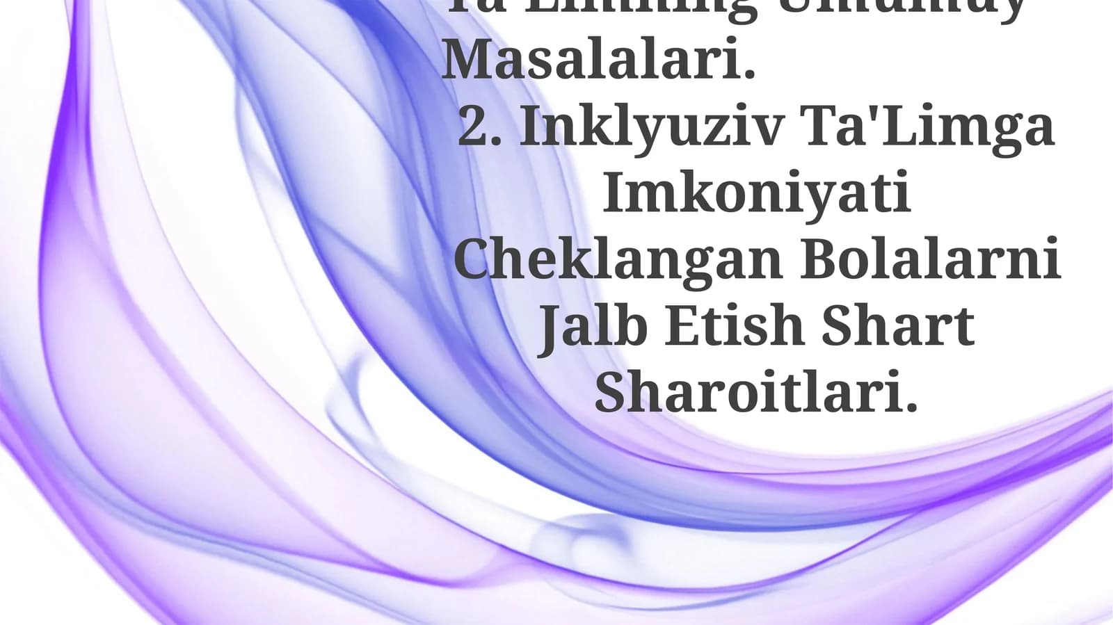 Inklyuziv TaʼLimning Umumuy Masalalari