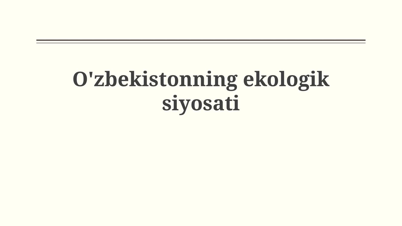 O'zbekistonning ekologiksiyosati