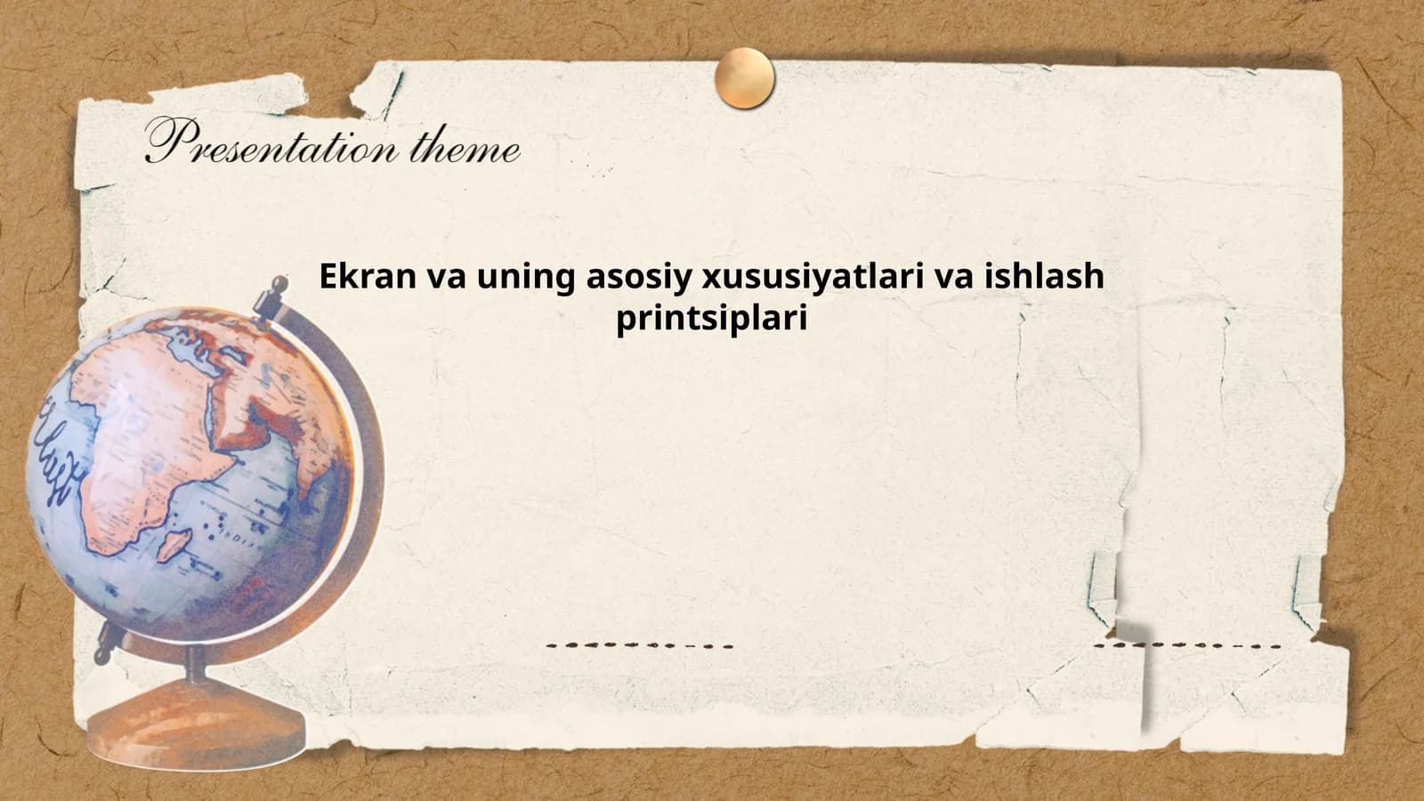 Ekran va uning asosiy xususiyatlari va ishlash printsiplari