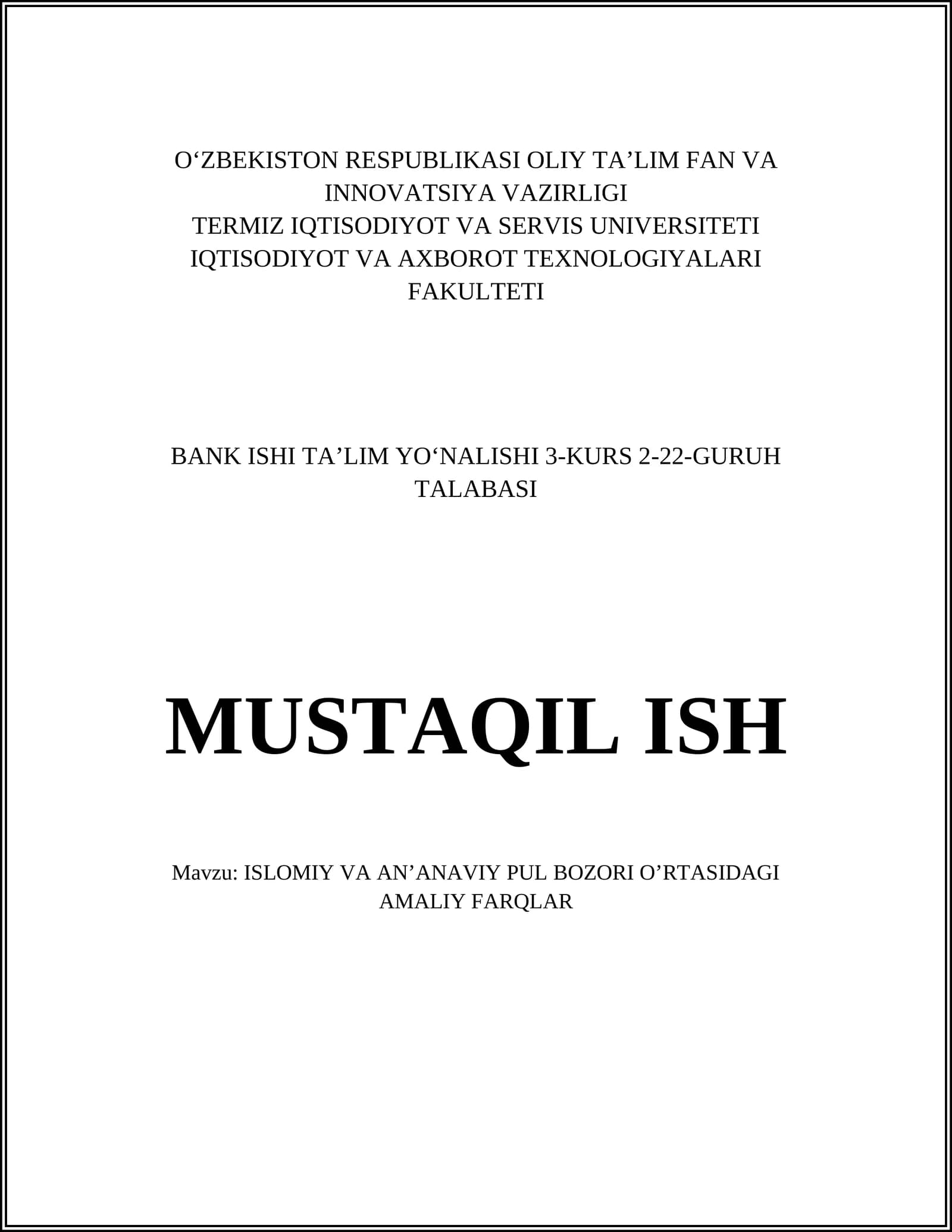 ISLOMIY VA ANʼANAVIY PUL BOZORI OʼRTASIDAGI AMALIY FARQLAR