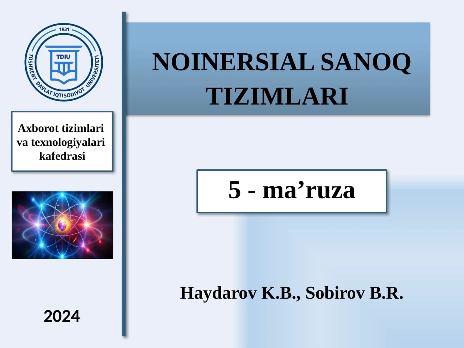 NOINERSIALSANOQ TIZIMLARI