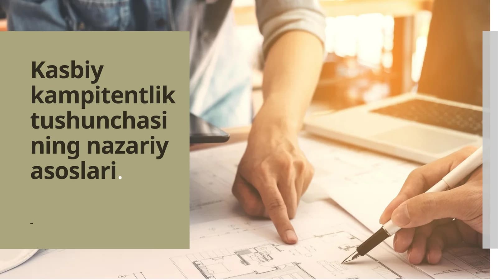 Kasbiy kompetentlik tushunchasining nazariy asoslari