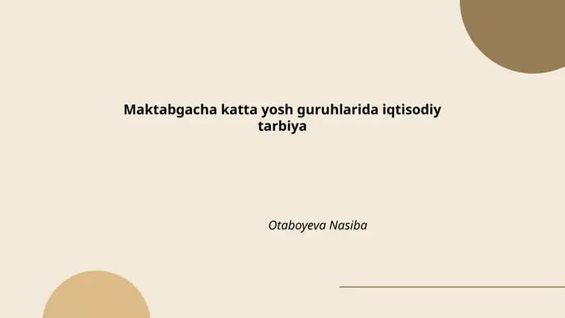 Maktabgacha katta yosh guruhlarida iqtisodiy tarbiya