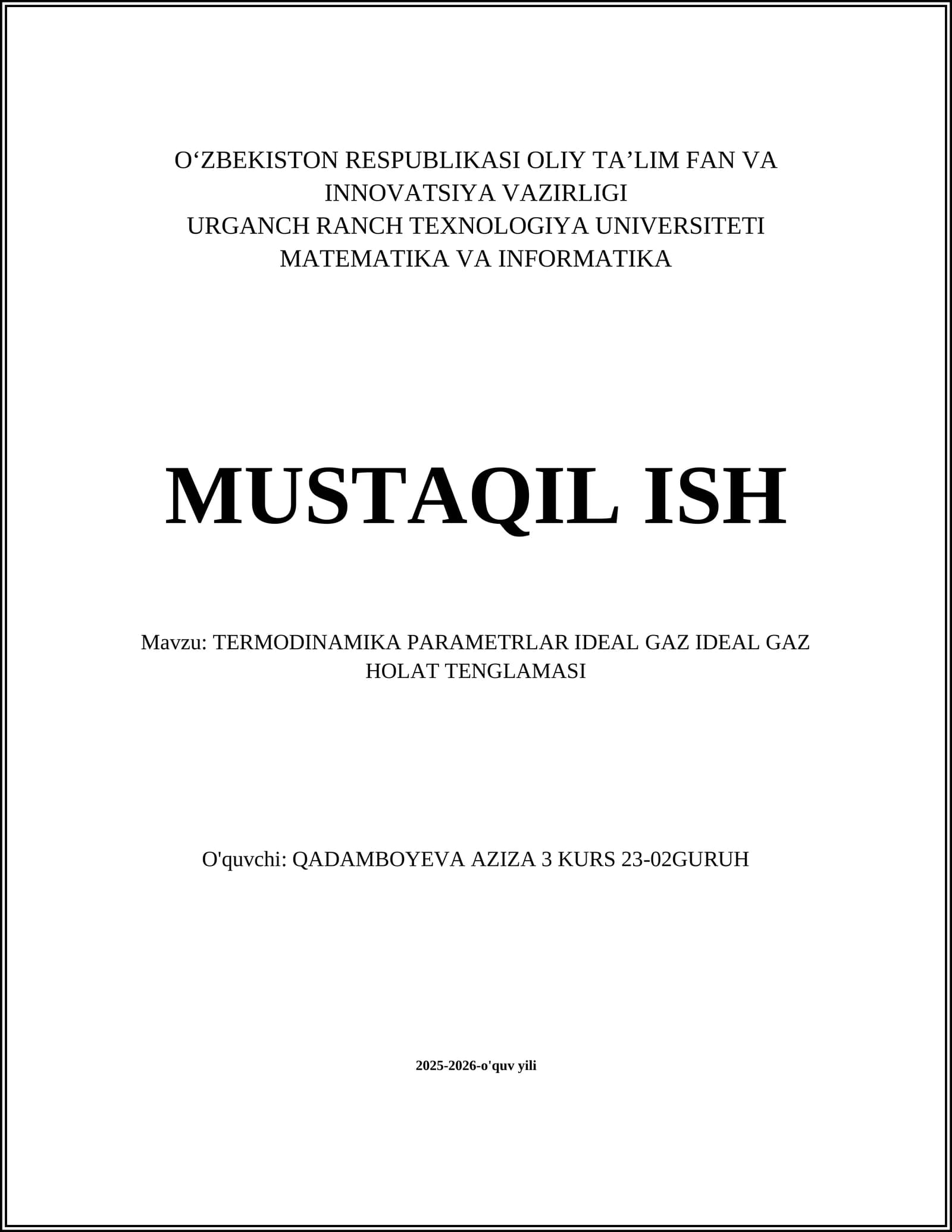 TERMODINAMIKA PARAMETRLAR IDEAL GAZ IDEAL GAZ HOLAT TENGLAMASI