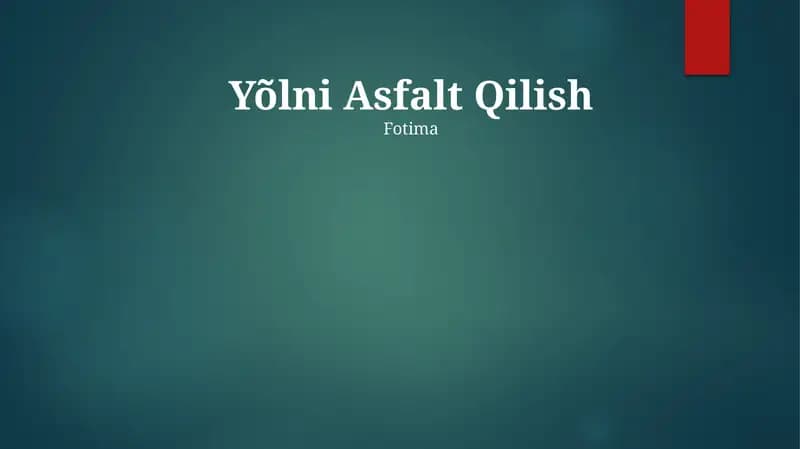 Yõlni Asfalt Qilish