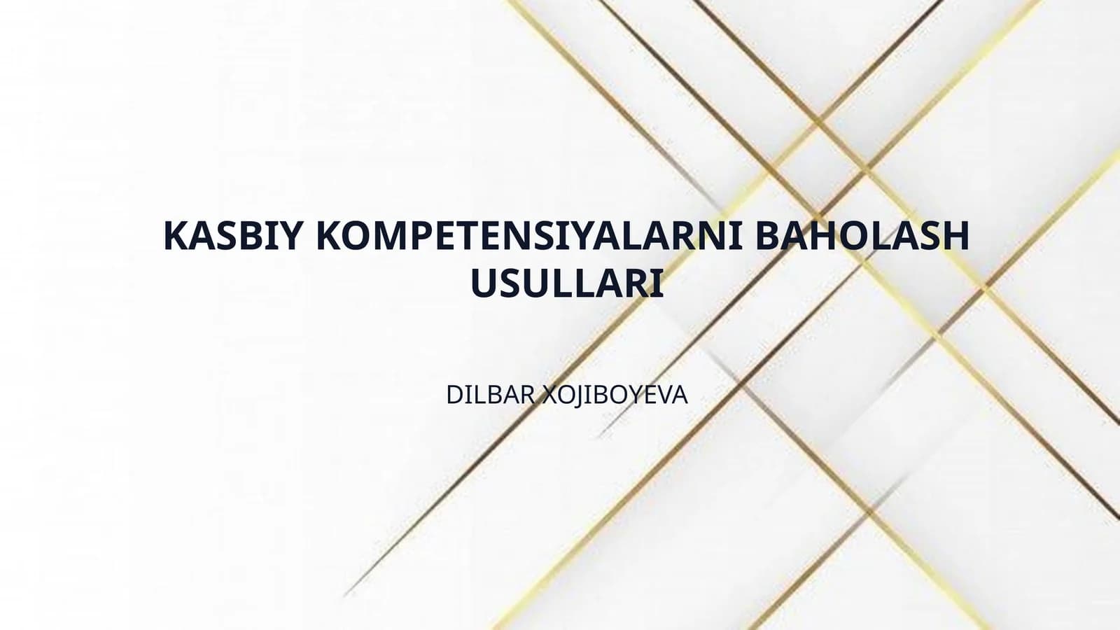 KASBIY KOMPETENSIYALARNI BAHOLASH USULLARI
