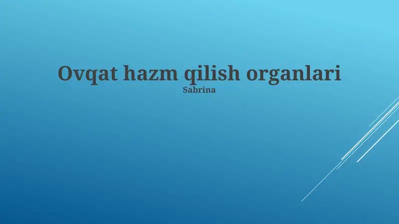 Ovqat hazm qilish organlari