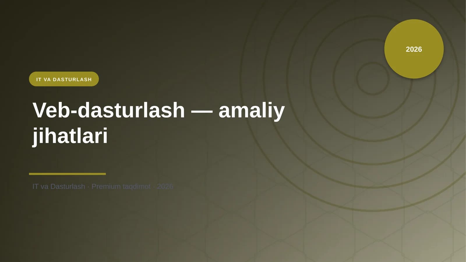 Veb-dasturlash — amaliy jihatlari