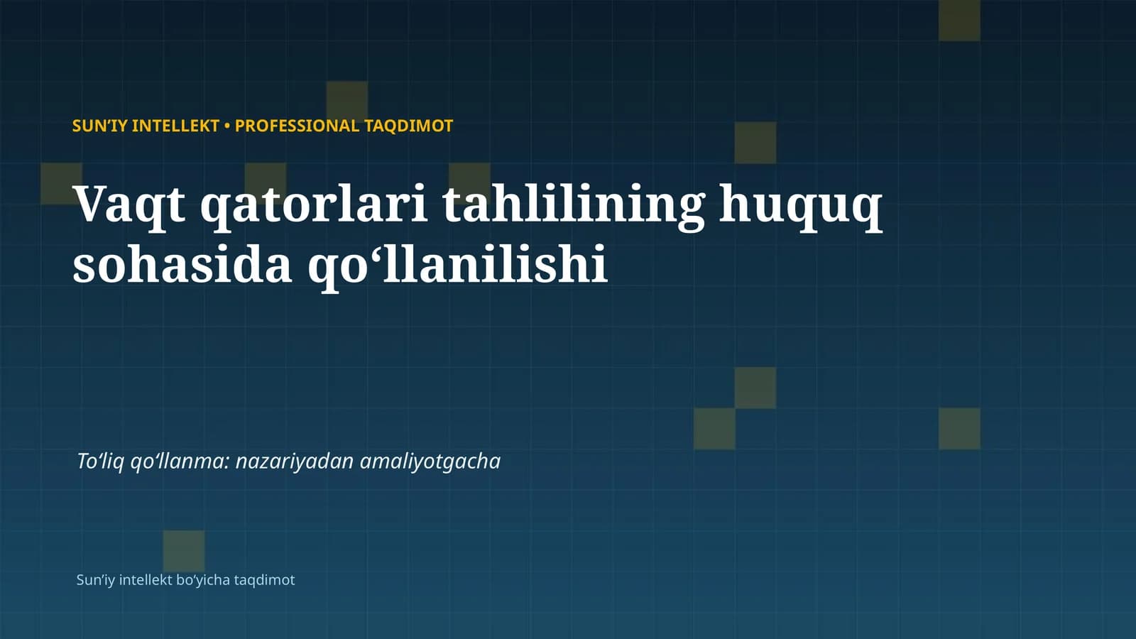 SUNʼIY INTELLEKT • PROFESSIONAL TAQDIMOT