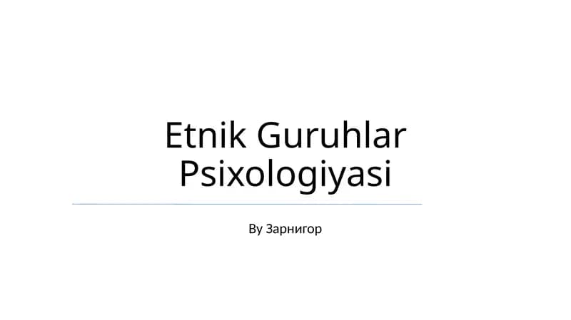 Etnik Guruhlar Psixologiyasi