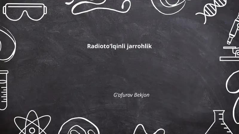 Radiotoʻlqinli jarrohlik: asosiy prinsiplari