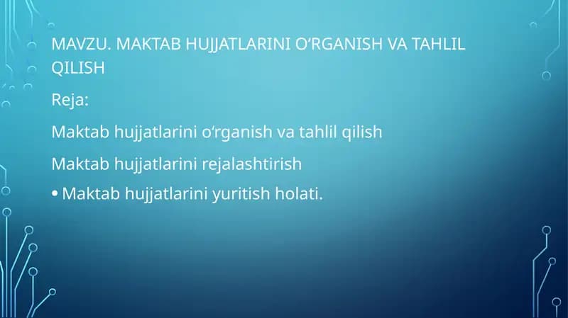 Maktab hujjatlarini tahlil qilish metodlari
