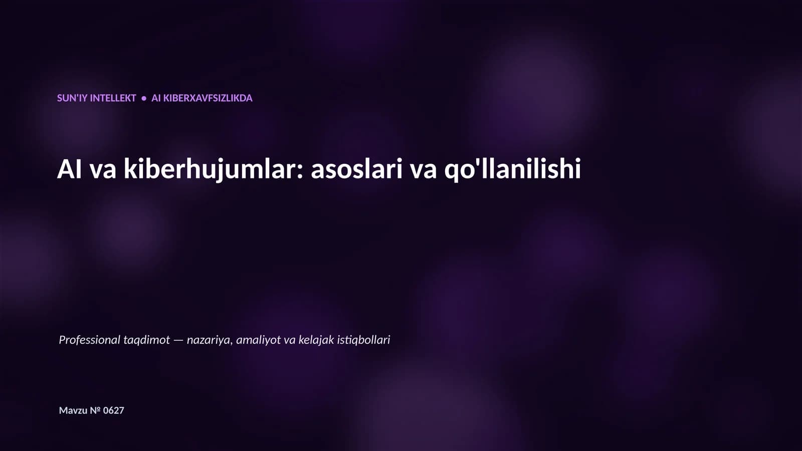 AI va kiberhujumlar: asoslari va qo'llanilishi