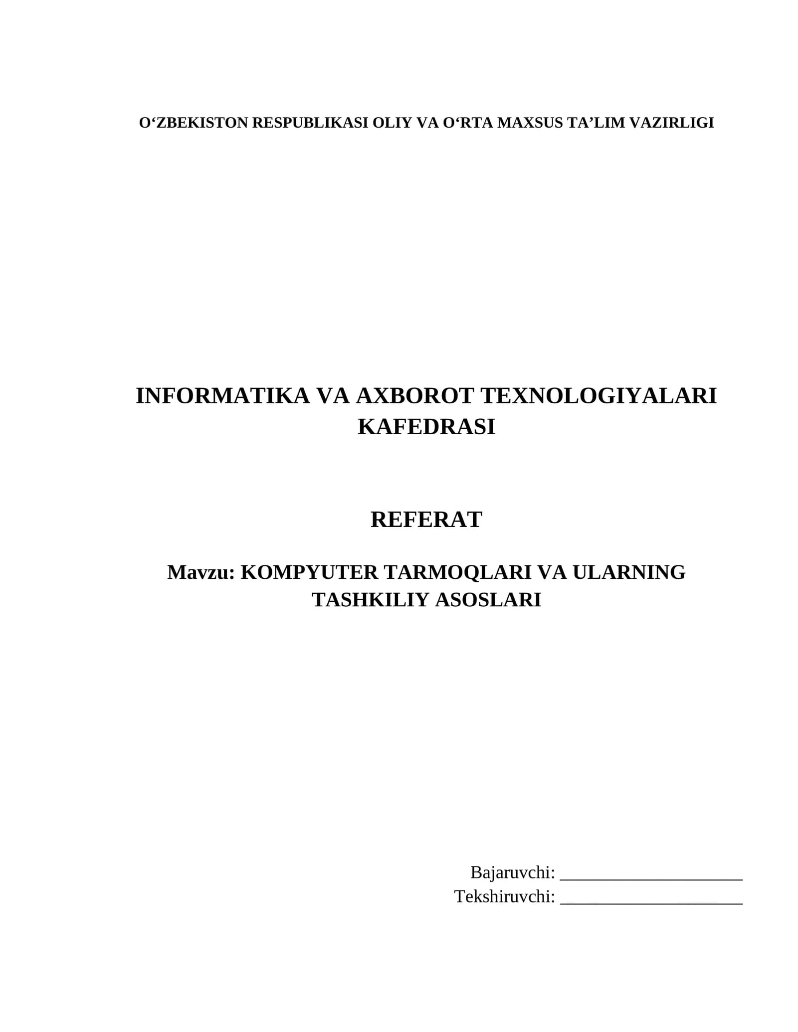 KOMPYUTER TARMOQLARI VA ULARNING TASHKILIY ASOSLARI
