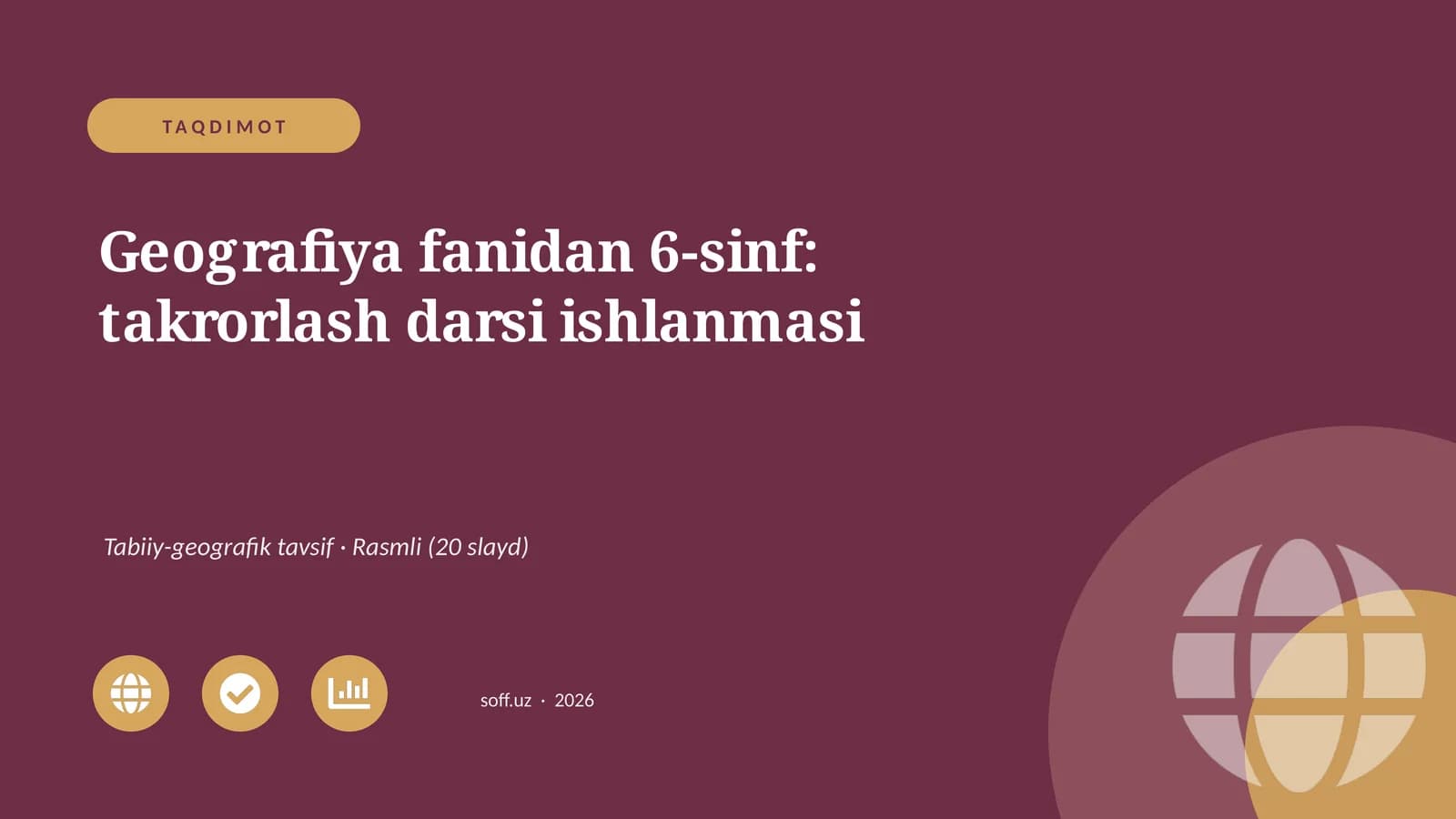 Geografiya fanidan 6-sinf: takrorlash darsi ishlanmasi
